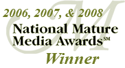 2006 & 2007 National Mature Media Awards Winner